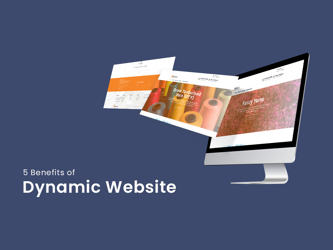5 Benefits of Dynamic Website